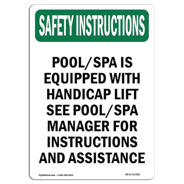 Signmission OSHA INSTRUCTIONS, 10" Height, Rigid Plastic, 10" x 7", Portrait, Pool Spa Is Equipped OS-SI-P-710-V-11482 - main